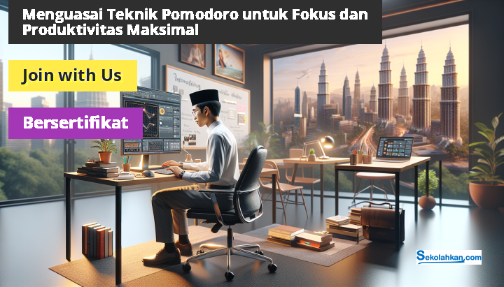 Menguasai Teknik Pomodoro untuk Fokus dan Produktivitas Maksimal